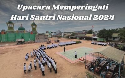 Memperingati Hari Santri Nasional 22 Oktober 2024